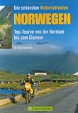  : Die sch&ouml;nsten Motorradrouten Norwegen: Top-Touren von der Nordsee bis zum Eismeer