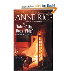 The Tale of the Body Thief (Vampire Chronicles)