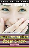 What My Mother Doesn't Know: Library Edition