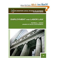 Employment & Labor Law (South-Western Legal Studies in Business Academic)