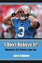 "I Don't Believe It!": Memories Of A Detroit Lions Fan