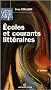 Ecoles et courants litt�raires
