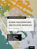Human malformations and related anomalies
