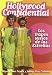 Hollywood Confidential: Los Trapos Sucios De Las Estrellas/ The Star's Dirty Laundry (Spanish Edition)