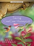 Saving CeeCee Honeycutt (Thorndike Paperback Bestsellers)