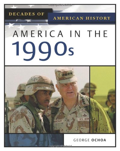 America in the 1990s (Decades of American History) - Hardcover