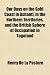 Our Days on the Gold Coast in Ashanti, in the Northern Territories, and the British Sphere of Occupation in Togoland