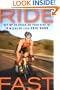 Ride Fast: Get Up to Speed on Your Bike in 10 Weeks or Less