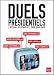 Duels Présidentiels - L'intégrale des débâts de l'entre-deux tours