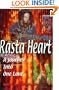 Rasta Heart: A Journey Into One Love