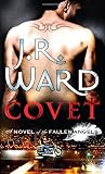 Covet: v. 1: A Novel of the Fallen Angels (Novel of the Fallen Angels 1)