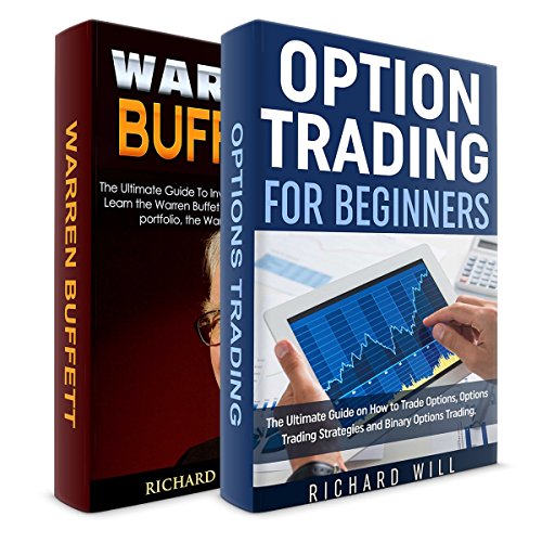 Warren Buffett + Options Trading 2 in 1 Bundle!: 3 Common Mistakes Entrepreneurs Make That Destroy Their Wealth and How to Avoid These Mistakes Once and For All!