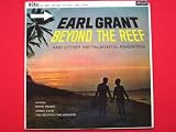Grant, Earl Beyond The Reef LP Brunswick LAT8400 NM/VG 1962