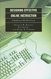 Designing Effective Online Instruction : A Handbook For Web-based Courses