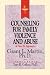 Counseling for Family Violence and Abuse (Resources for Christian Counseling S.)