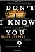 Don't I Know You?: A Novel