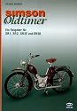 Simson - Oldtimer. Ein Ratgeber f&uuml;r SR1, SR2, SR2E, KR50