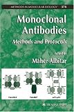 Monoclonal Antibodies: Methods and Protocols (Methods in Molecular Biology)