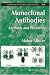 Monoclonal Antibodies: Methods and Protocols (Methods in Molecular Biology)
