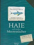 Haie und andere Meeresr�uber: Encyclopaedia Praehistorica - Robert Sabuda
