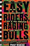Easy Riders, Raging Bulls