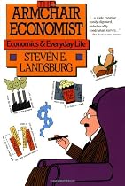 Armchair Economist: Economics & Everyday Life