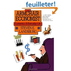 The Armchair Economist: Economics and Everyday Life