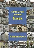A pub crawl around Essex