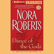 Dance of the Gods: Circle Trilogy, Book 2 | [Nora Roberts]