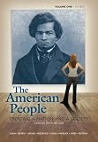 American People: Creating a Nation and a Society, Concise Edition, Volume 1 (to 1877) Value Package (includes MyHistoryLab with E-Book Student Access Code ... Amer Hist - LONGMAN (1-sem for Vol. I & II))