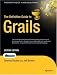 The Definitive Guide to Grails 2nd Edition (Expert's Voice in Web Development)