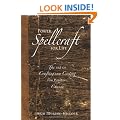 Power Spellcraft for Life: The Art of Crafting and Casting for a Positive Change