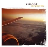 Tim Reid - Any Given Day