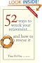 52 Ways to Wreck Your Retirement: ...And How to Rescue It