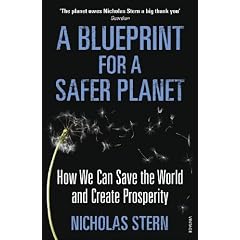 A Blueprint for a Safer Planet: How We Can Save the World and Create Prosperity
