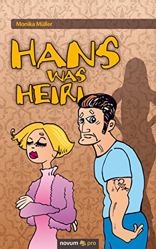 Hans was Heiri (German Edition)