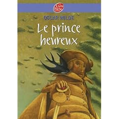 Le prince heureux et autres contes