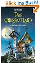 Das Unkrautland - Teil 1: Auf den Spuren der Nebelfee