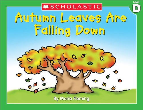 Little Leveled Readers: Autumn Leaves Are Falling Down (Level D)