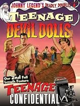 Johnny Legend's Deadly Doubles, Vol. 4: Teenage Devil Dolls / Teenage Confidential