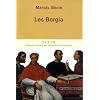 Les Borgia : Le Pape et le Prince