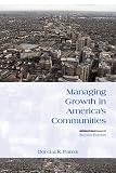 Managing Growth in America`s Communities: Second Edition