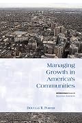 Managing Growth in America's Communities: Second Edition