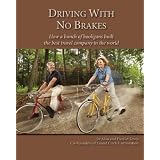 Driving With No Brakes