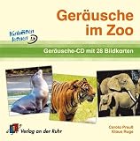 Ger�usche im Zoo. CD und 28 farb. Bildkarten - Carola Preu�