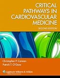Critical Pathways in Cardiovascular Medicine (Board Review Series)