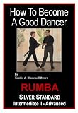 RUMBA - Silver Standard (Intermediate II - Advanced)