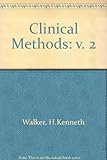 Clinical methods : the history, physical and laboratory examinations. Vol.2