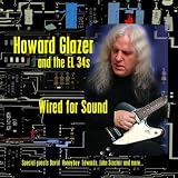 Howard Glazer And The El 34s Wired for Sound