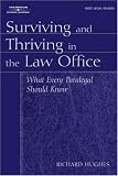 Surviving and Thriving in the Law Office (West Legal Studies)